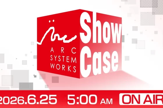 亞克系統「Arc System Works Showcase 2026」特別節目最新作品情報正式公開！