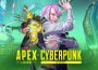 《Apex 英雄》x《電馭叛客》活動現已推出,立即換上改造裝置!