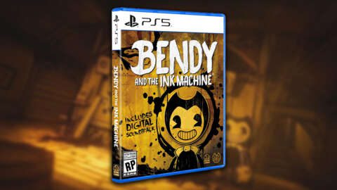 獨立恐怖遊戲Bendy和墨水機獲得了物理PS5 獨立恐怖遊戲Bendy和墨水機獲得了物理PS5