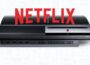 Netflix 的古老 PS3 應用程序將於下個月下線